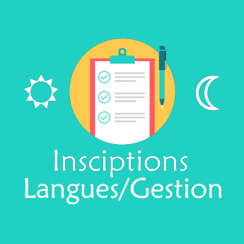 Inscriptions Langues et Gestion Inscriptions Langues et Gestion