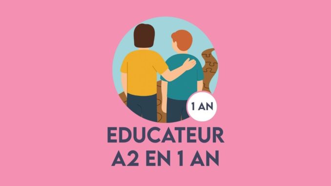 Educateur A2 en 1 an