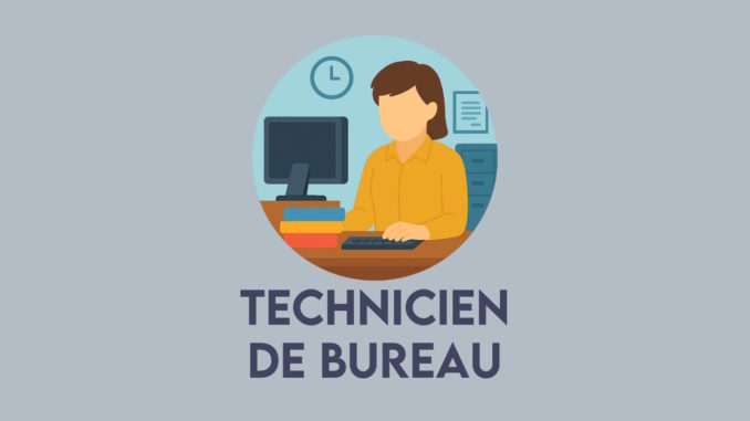 Technicien de bureau