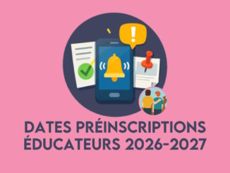 Dates préinscriptions éducateurs 2026-2027
